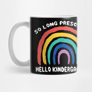 So Long Preschool Hello Kindergarten Teacher Student Pre-K Mug